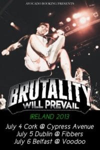 Brutality Will Prevail Irish Tour Poster