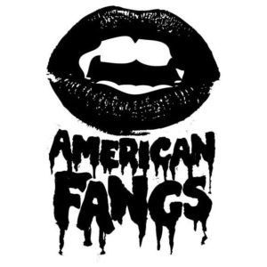 AMERICAN FANGS