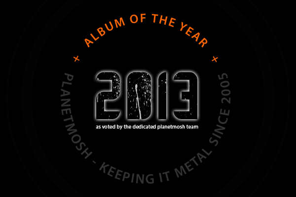 PlanetMosh Album of the Year 2013 PlanetMosh Album of the Year 2013