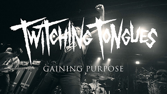 Twitching Tongues Launches Video For New Single “Gaining Purpose ...